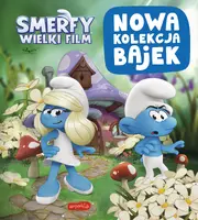 Okładka: Smerfy. Wielki Film. Nowa kolekcja bajek