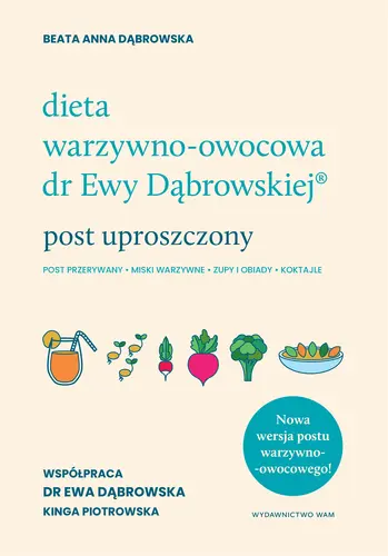 Okładka: Dieta warzywno-owocowa dr Ewy Dąbrowskiej® Post uproszczony