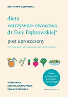 Okładka: Dieta warzywno-owocowa dr Ewy Dąbrowskiej® Post uproszczony