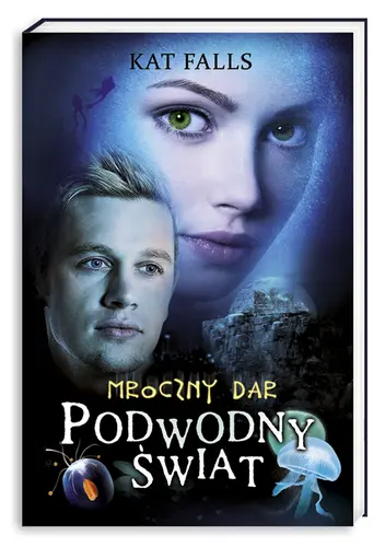 Okładka: Podwodny świat. Mroczny dar