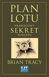 Okładka: Plan lotu prawdziwy sekret sukcesu