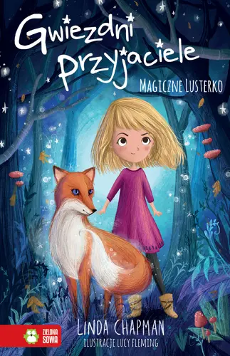 Okładka: Gwiezdni przyjaciele. Magiczne lusterko. Tom 1