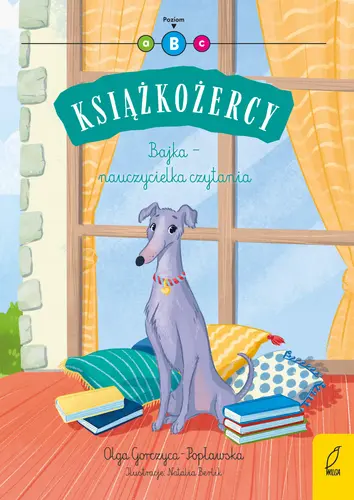 Okładka: Książkożercy. Bajka - nauczycielka czytania. Poziom 2