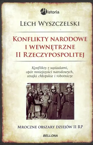 Okładka: Konflikty narodowe i wewnętrzne w II Rzeczypospolitej