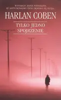 Okładka: Tylko jedno spojrzenie