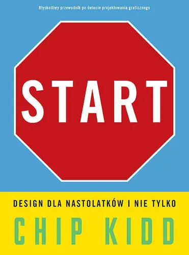 Okładka: Start. Design dla nastolatków i nie tylko