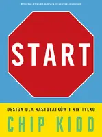 Okładka: Start. Design dla nastolatków i nie tylko
