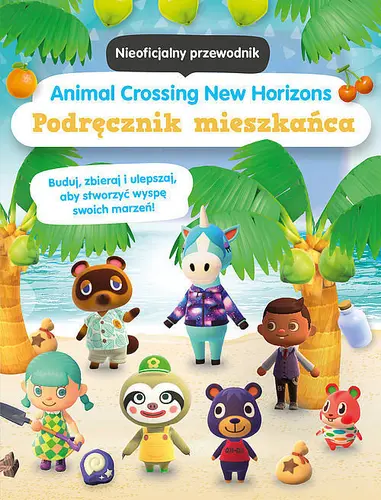 Okładka: Animal Crossing New Horizons. Podręcznik mieszkańca