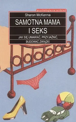 Okładka: Samotna mama i seks