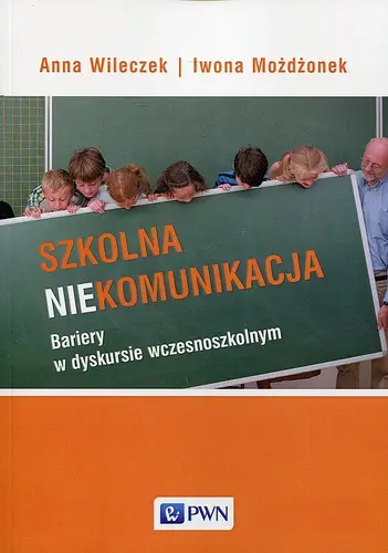 Okładka: Szkolna niekomunikacja