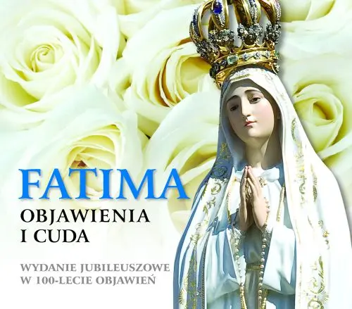 Okładka: Fatima. Objawienia i cuda.