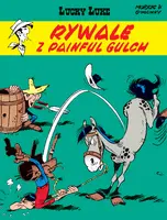 Okładka: Lucky Luke. Rywale z Painful Gulch
