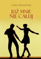 Okładka: Już mnie nie całuj