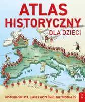 Okładka: Atlas historyczny dla dzieci