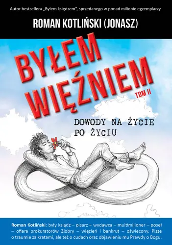 Okładka: Byłem więźniem. Tom II. Dowody na życie po życiu