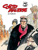 Okładka: Corto Maltese – Corto Maltese na Syberii, tom 6