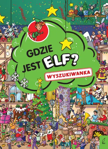 Okładka: Wyszukiwanka. Gdzie jest elf?