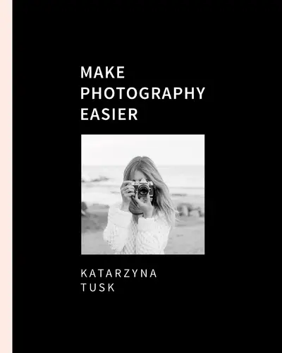 Okładka: Make Photography Easier