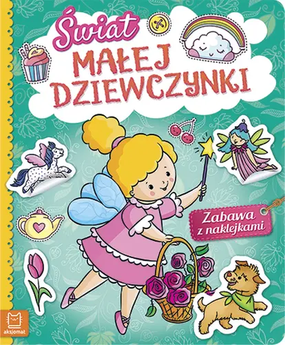 Okładka: Świat małej dziewczynki. Zabawa z naklejkami