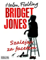 Okładka: Bridget Jones: Szalejąc za facetem