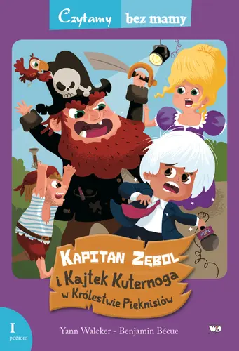 Okładka: Kapitan Zębol i Kajtek Kuternoga w Królestwie Pięknisiów